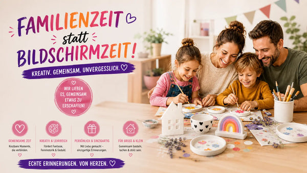 Familienzeit statt Bildschirmzeit – Kreativ. Gemeinsam. Unvergesslich.